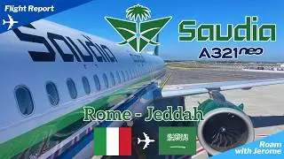 Flying SAUDIA's YOUNG AIRBUS A321neo from ROME 🇮🇹  to JEDDAH 🇸🇦  | Full Flight Review