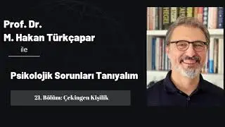 Psikolojik Sorunları Tanıyalım 21: Çekingen Kişilik