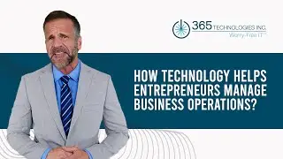 How Technology Helps Entrepreneurs With Business Operations
