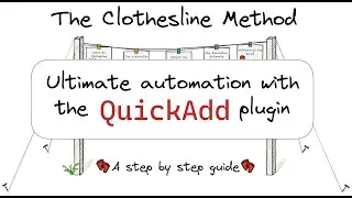 Ultimate Automation with QuickAdd - a final look at the Clothesline method