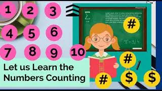 Numbers from 1 to 10 - Number Songs - Learning to Count the numbers