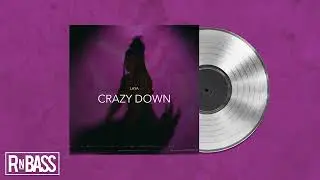 LAYA - Crazy Down