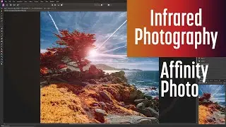 Infrared photo edit w/ Affinity Photo
