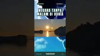 negara tanpa malam di dunia #fenomena #Midnight sun #fakta #benusutv