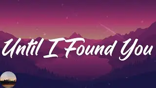 Stephen Sanchez - Until I Found You (Lyrics)