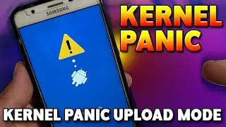 kernel panic upload mode SAMSUNG 100% RESOLVIDO - AGORA SIM!