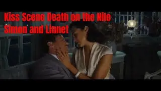 Kiss Scene Death on the Nile - Simon and Linnet