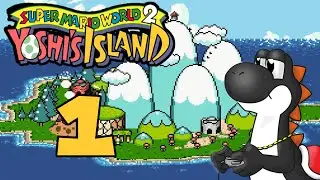A Yoshi tale for the ages (Yoshi's Island 1)