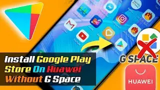 How To Install Google Play Store On HUAWEI 2022 | New Method Use Googl Service On Huawei Gbox Lab