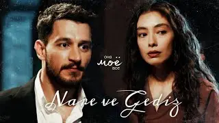 Gediz & Nare | Она моё все