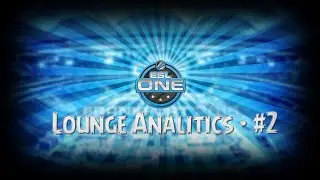 Lounge Analytics - #2 | ESL One Frankfurt | Прогнозы Dota 2