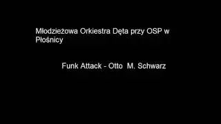 Funk Attack MOD Plosnica Otto M. Schwarz