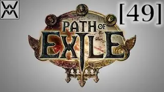 Path of Exile - прохождение/гайд [49] - Карты 69лвл, часть 2.