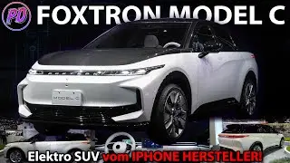 FOXTRON MODEL C - The First Electric SUV From The Iphone Monaufacturer!