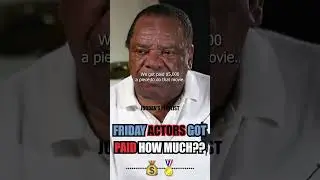 Friday actors got paid how much ⁉️😳😡 