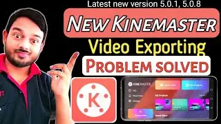 New Kinemaster export problem 5.0 |kinemaster export problem 2021 | kinemaster save video problem🔥🔥