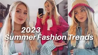 Summer Fashion Trends 2023
