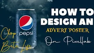 HOW DESIGN A POSTER ON PIXELLAB