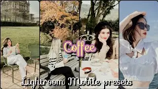 Coffee - Lightroom Mobile presets / coffee preset / coffee filter / Blogger preset
