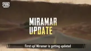 PUBG MOBILE UPDATE 0.18.0 OVERVIEW MAD MIRAMAR