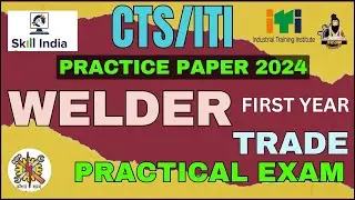 Iti important questions for welder trade practical | welder practical previous year question paper