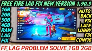 (1.90.3) Free Fire Lag Fix 1Gb Ram | Free Fire Lag Problem Solve In 1Gb 2Gb | Ff Auto Back Fix