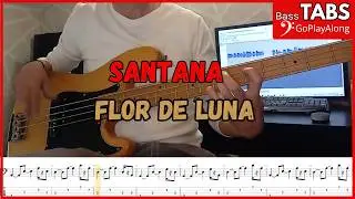 Santana - Flor de Luna (Moonflower) (Cover Bass + Tab) (Play Along)