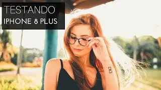 FIZ UM ENSAIO COM O IPHONE 8 PLUS!! Análise da câmera.