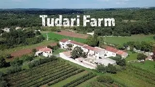 Tudari Farm - Istria, Croatia
