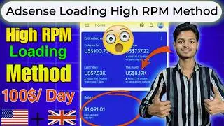 Adsense Loading New Updated Method - 2025 🔥 | Adsense Loading High RPM Method | Blogger Bucks