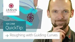 NX CAM Tutorial | Roughing with Guiding Curves