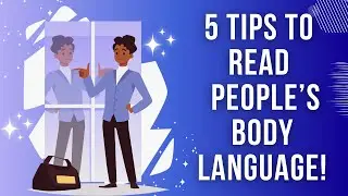 How to Read Body Language & Facial Expressions (Mastery Guide)