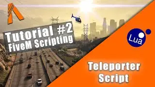 FiveM Scripting #2 - Teleporter-Script mit Marker [LUA] [Deutsch]