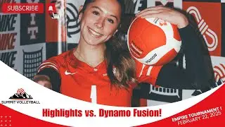 Summit Volleyball Highlights vs  Dynamo Fusion | Empire Tournament