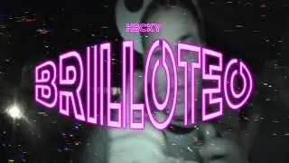 Hecky - Brilloteo (Video Oficial)