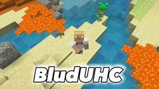 BludUHC (Ft. Bluddington, French, GappleLoser)