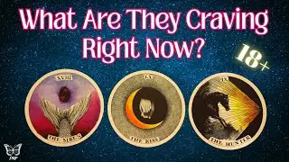 🔥What Are They CRAVING RIGHT NOW? | PICK-A-CARD 