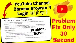 unable to access a google product problem solve | how to fix unable to access a google product 2021