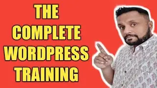 The Complete Wordpress Training 2019