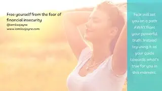 How to start freeing yourself from fear of financial insecurity