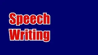Writing a Speech