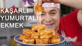 Egg Bread Toast❗️| Chef Oktay Usta