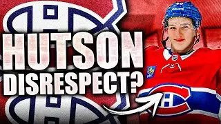 DID LANE HUTSON JUST GET DISRESPECTED BIG TIME? Montreal Canadiens Top Prospect News