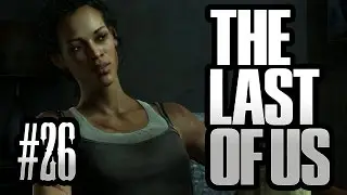 МЫ НАШЛИ ЦИКАД!!!! | The Last Of Us # 26 Прохождение