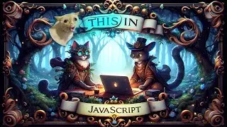 Ты не знаешь This - проверка знаний от ментора: this, прототипы в JS 🧠