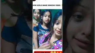 Girl vs boy how make singing video  | girl vs boy 