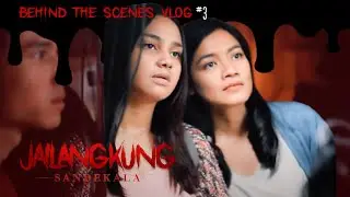 Behind The Scene Vlog #3 Jailangkung Sandekala