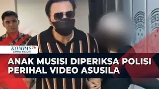 Pasca Diperiksa Terkait Kasus Video Syur, 'AD' Anak Musisi Bungkam Saat Ditanya Media!
