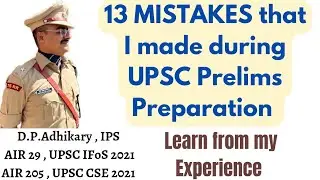 13 Mistakes that cost me 2 UPSC CSE Prelims Attempt | Prelims Strategy | Smart Work | Motivation
