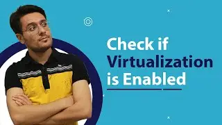 how to check if virtualization is enabled